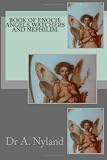Book of Enoch: Angels, Watchers and Nephilim.