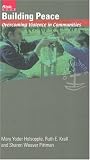 Building Peace: Overcoming Violence In Communities