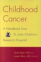 Childhood Cancer: A Handbook from St. Jude Children's Research Hospital