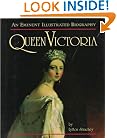 Queen Victoria: An Eminent Illustrated Biography