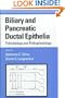 Biliary and Pancreatic Ductal Epithelia: Pathobiology and Pathophysiology (Gastroenterology and Hepatology)