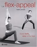 Le flex-appeal : Soyez belle et sexy � tout �ge