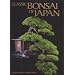 Classic Bonsai of Japan