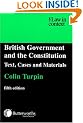 British Government and the Constitution: Text, Cases and Materials (Law in Context)