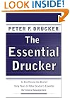 The Essential Drucker: In One Volume the Best of Sixty Years of Peter Drucker's Essential Writings on Management