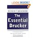 The Essential Drucker: In One Volume the Best of Sixty Years of Peter Drucker's Essential Writings on Management