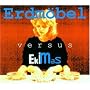 Erdm�bel Versus Ekimas