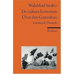 De cultura hortorum /�ber den Gartenbau: Lat. /Dt.