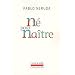 N� pour na�tre