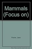 Focus on mammals