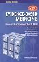 Evidence-Based Medicine: How to Practice and Teach EBM (Book with CD-ROM)