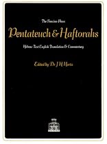 The Pentateuch and Haftorahs: Hebrew Text English Translation and Commentary (English and Hebrew Edition)