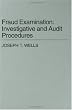 Fraud Examination: Investigative and Audit Procedures