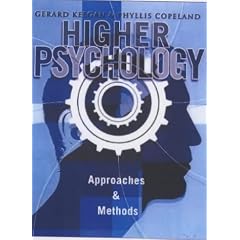 Higher Psychology: Approaches and Methods