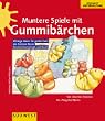 Muntere Spiele mit Gummib�rchen