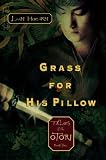 Grass for His Pillow: Tales of the Otori, Book 2