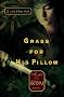 Grass for His Pillow (Tales of the Otori, Book 2) (Tales of the Otori, Book 2) Grass for His Pillow (Tales of the Otori, Book 2) (Tales of the Otori, Book 2)