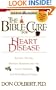 The Bible Cure for Heart Disease: Ancient Truths, Natural Remedies and the Latest Findings for Your Health Today