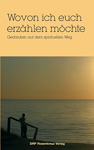 Wovon ich euch erzählen möchte (German Edition)