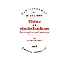 CHINE ET CHRISTIANISME : ACTION ET R�ACTION