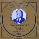 Review Big' Joe Turner  / La Selection 1938-1941
