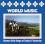German Folk Songs of Today & Yesterday