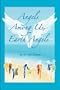 Angels Among Us, Earth Angels