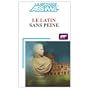 Assimil Language Courses: Le Latin / Book and 3 Audio Compact Discs (Latin and French Edition)