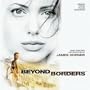 Beyond Borders [Original Motion Picture Soundtrack]