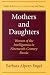 Books : Mothers and Daughters: Women of the Intelligentsia in Nineteenth-Century Russia (SRLT)