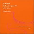 Schubert: The Late String Quartets; String Quintet