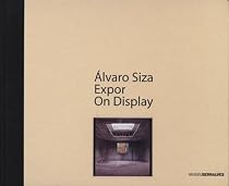 Alvaro Siza: On Display