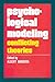 Psychological Modeling: Conflicting Theories