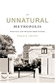 An Unnatural Metropolis: Wresting New Orleans From Nature