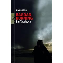 Bagdad Burning: Ein Tagebuch