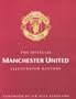 The Official Manchester United Illustrated History