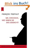 Mr. Hitchcock, wie haben Sie das gemacht?: Aktualisierte Taschenbuchausgabe