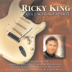 Ricky King - Kult-schlagerparty - Zortam Music
