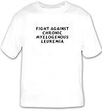 Fight Against Chronic Myelogenous Leukemia T-shirt Large White