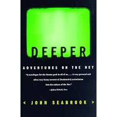 Deeper: Adventures on the Net