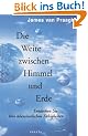 Die Weite zwischen Himmel und Erde. Entdecken sie ihre �bersinnlichen F�higkeiten