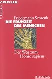 Die Fr�hzeit des Menschen. Der Weg zum Homo sapiens