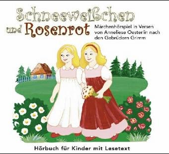 Schneeweisschen und Rosenrot, 1 Audio-CD