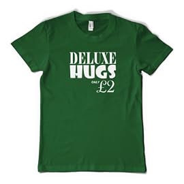 DELUXE HUGS (ONLY £2) T-Shirt - 10 Colours