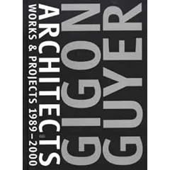 Gigon Guyer Architects: Works & Projects 1989-2000