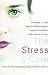 Books : The Stress Cure: A Simple 7-Step Plan to Balance Mood, Improve Memory, and Restore Energy