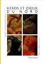 H&eacute;ros et dieux du Nord: Guide iconographique