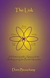 The Link: A Homeopathic Approach to Healing Using the Bowel Nosodes