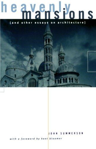 heavenly mansions and other essays on architecture norton books for architects  designers