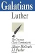 Galatians (Crossway Classic Commentaries) (Crossway Classic Commentaries)